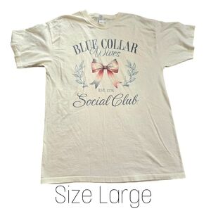 Blue Collar Wives Social Club Tee